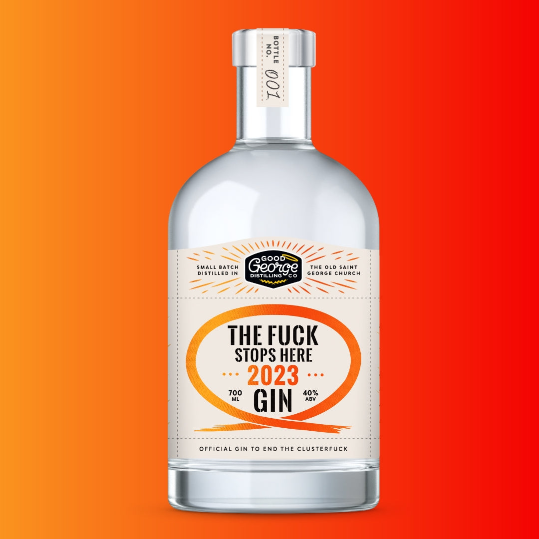 The Fuck Stops Here 2023 Gin