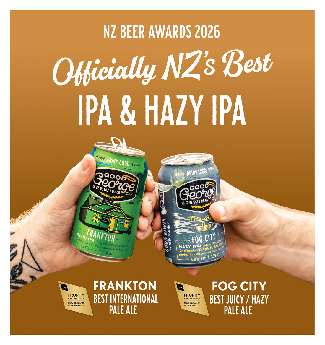 Promotional graphic for the NZ Beer Awards 2026, featuring two hands clinking cans of Good George Brewing. The left can is green and labeled Frankton, and the right can is blue and labeled Fog City.