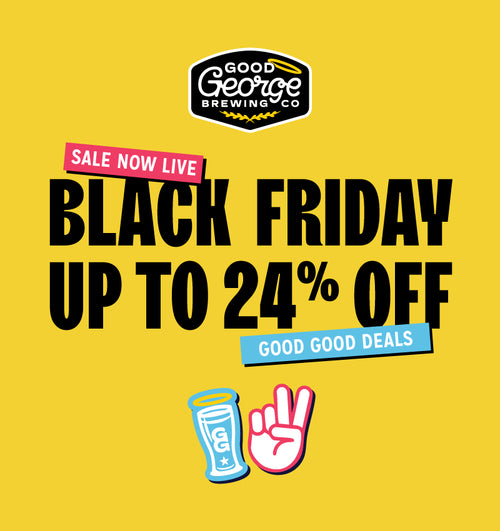 Good George Brewing Co. Black Friday sale promotion on a yellow background