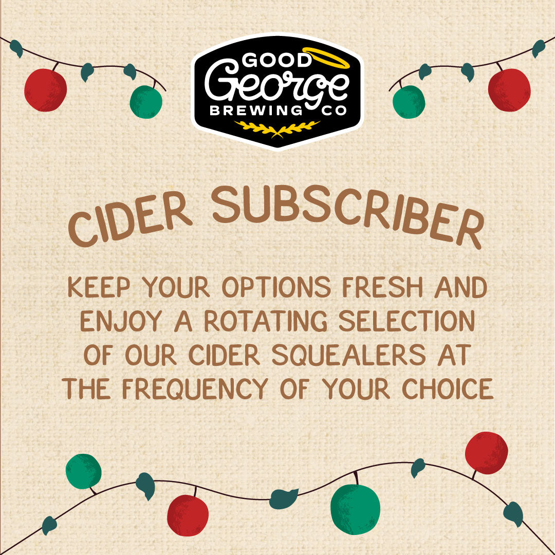 Good George Cider Subscriber